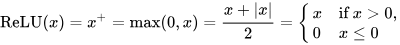 ReLU(x) = max(0,x)