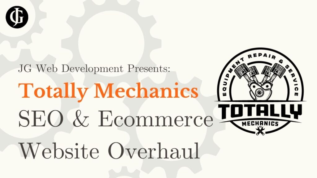 Totally Mechanics Complete SEO & Ecommerce Website Overhaul Cover Image